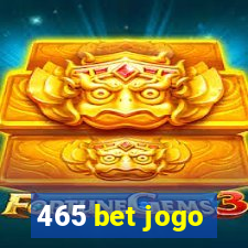 465 bet jogo